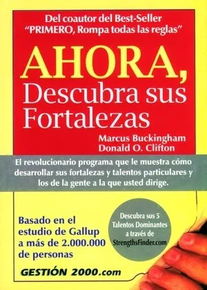 Ahora, descubra sus fortalezas