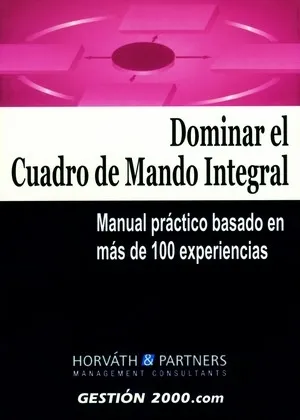 Dominar el Cuadro de Mando Integral