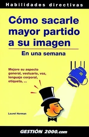 Cómo sacarle mayor partido a su imagen