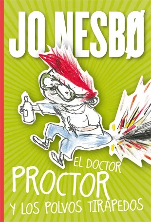 El doctor Proctor y los polvos tirapedos