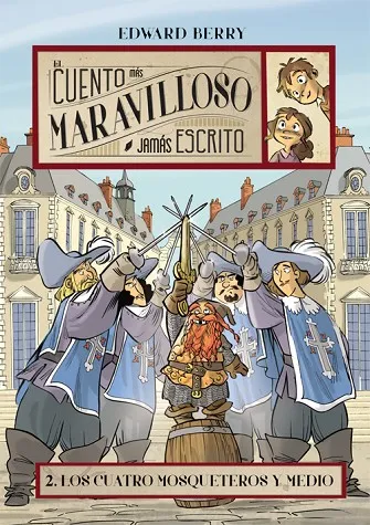 Los cuatro mosqueteros y medio