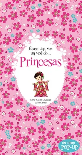 Princesas. Érase una vez un vestido...