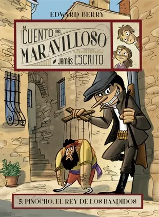 Pinocho, el rey de los bandidos