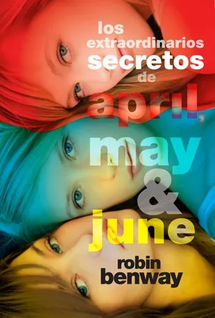 Los extraordinarios secretos de April, May y June