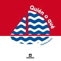 Quién o qué