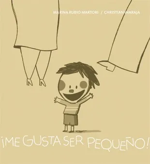 ¡Me gusta ser pequeño!