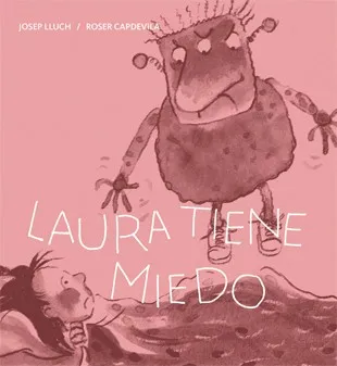 Laura tiene miedo