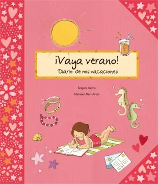 ¡Vaya verano!
