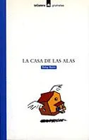 La casa de las alas