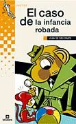 El caso de la infancia robada