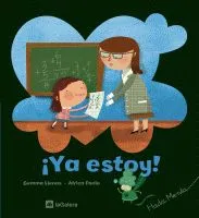 ¡Ya estoy!