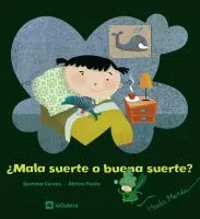 ¿Mala suerte o buena suerte?