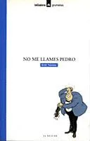 No me llames Pedro