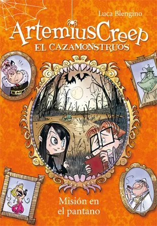 Artemius Creep 2. Misión en el pantano