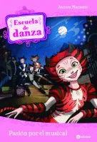 Escuela de danza 7. Pasión por el musical