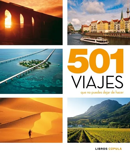 501 viajes que no puedes dejar de hacer