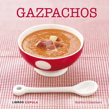 Gazpachos