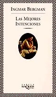 Las mejores intenciones