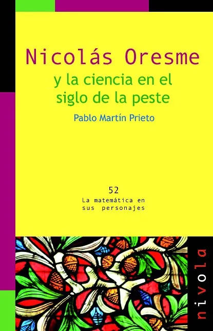 NICOLÁS ORESME y la ciencia en el siglo de la peste