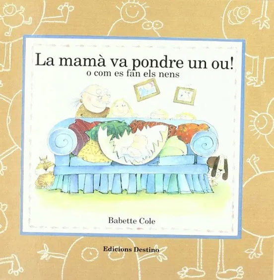 LA MAMA VA PONDRE UN OU
