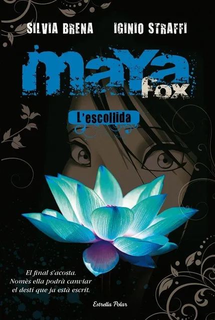 Maya Fox 1. L'escollida