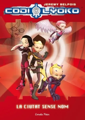 Codi Lyoko. La ciutat sense nom