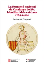 La formació nacional de Catalunya i el fet identitari dels catalans (785-1410)