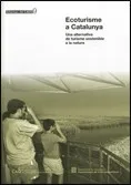 Ecoturisme a Catalunya: una alternativa de turisme sostenible a la natura