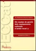 equips de gestió dels equipaments culturals d'àmbit local (I)/Els