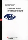 gestió dels recursos humans per competències: una experiència municipal/La
