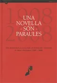 novel·la són paraules. Vint invitacions a la lectura en ocasió del centenari de Mercè Rodoreda 1908 - 2008/Una