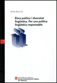 Ètica política i diversitat lingüística. Per una política lingüística responsable