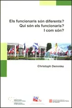 funcionaris són diferents? Qui són els funcionaris?... I com són?/Els