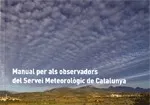 Manual per als Observadors del Servei Meteorològic de Catalunya