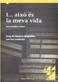 I... això és la meva vida. Relats biogràfics i societat