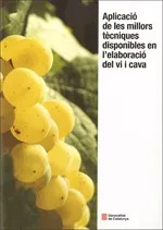 Aplicació de les millors tècniques disponibles en l'elaboració de vi i cava