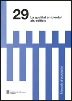 La qualitat ambiental als edificis