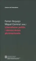 Liberalisme polític i democràcies plurinacionals