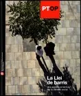 Llei de barris. Una aposta col·lectiva per a la cohesió social/La