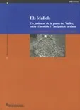 Mallols. Un jaciment de la plana del Vallès entre el neolític i l'antiguitat tardana (Cerdanyola del Vallès