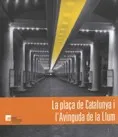La plaça de Catalunya i l'Avinguda de la Llum
