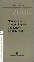 Nou impuls a les polítiques públiques de seguretat