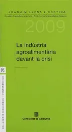 indústria agroalimentària davant la crisi/La