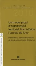 Un model propi d'organització territorial: fita històrica i aposta de futur