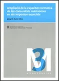 ampliació de la capacitat normativa de les comunitats autònomes en els impostos especials/L'