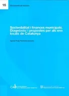 Sostenibilitat i finances municipals: Diagnòstic i propostes per als ens locals de Catalunya