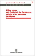 Llibre tercer del Codi civil de Catalunya relatiu a les persones jurídiques