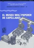 Museu Molí Paperer de Capellades/El