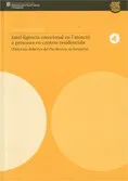 Intel·ligència emocional en l'atenció a persones en centres residencials