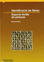 Identificació de fibres. Suports tèxtils de pintures. Metodologia